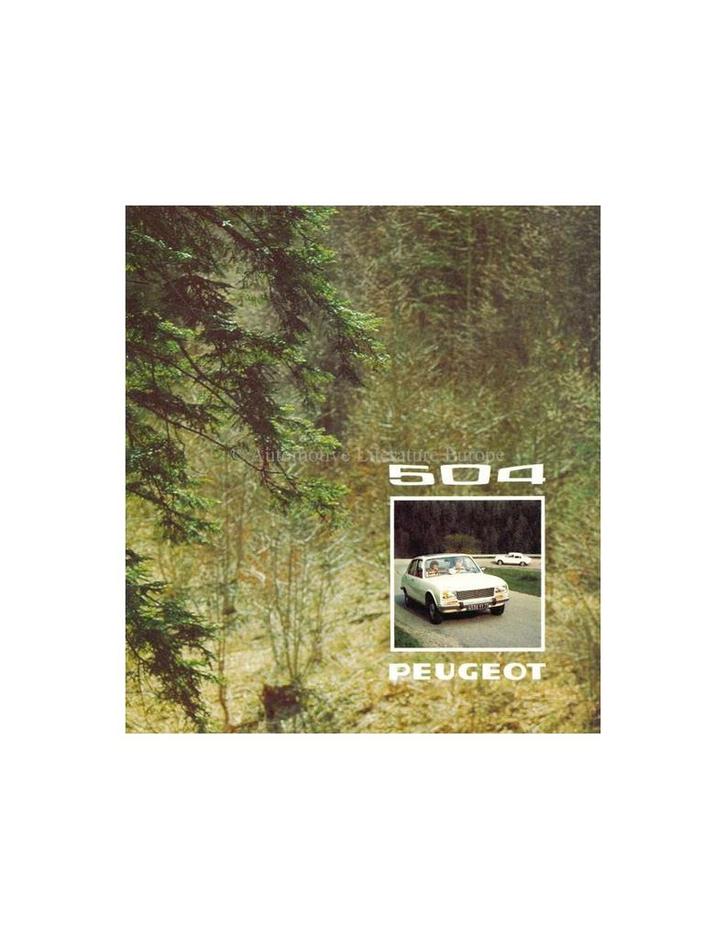1974 PEUGEOT 504 L / GL / TI BROCHURE NEDERLANDS, Boeken, Auto's | Folders en Tijdschriften, Ophalen of Verzenden