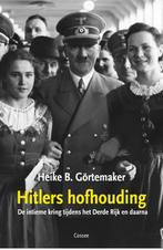 Hitlers hofhouding 9789059368958 Heike B. Görtemaker, Boeken, Verzenden, Zo goed als nieuw, Heike B. Görtemaker