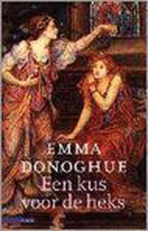 Een kus voor de heks 9789025422431, Livres, Romans, Envoi