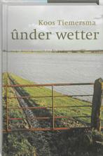 Under wetter 9789033008252 K. Tiemersma, Boeken, Verzenden, Gelezen, K. Tiemersma