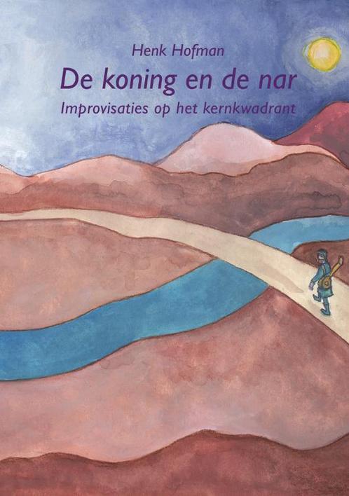 De koning en de nar 9789048419128 Henk Hofman, Boeken, Kunst en Cultuur | Dans en Theater, Gelezen, Verzenden