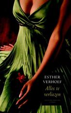 Alles te verliezen 9789041410573 Esther Verhoef, Boeken, Verzenden, Gelezen, Esther Verhoef