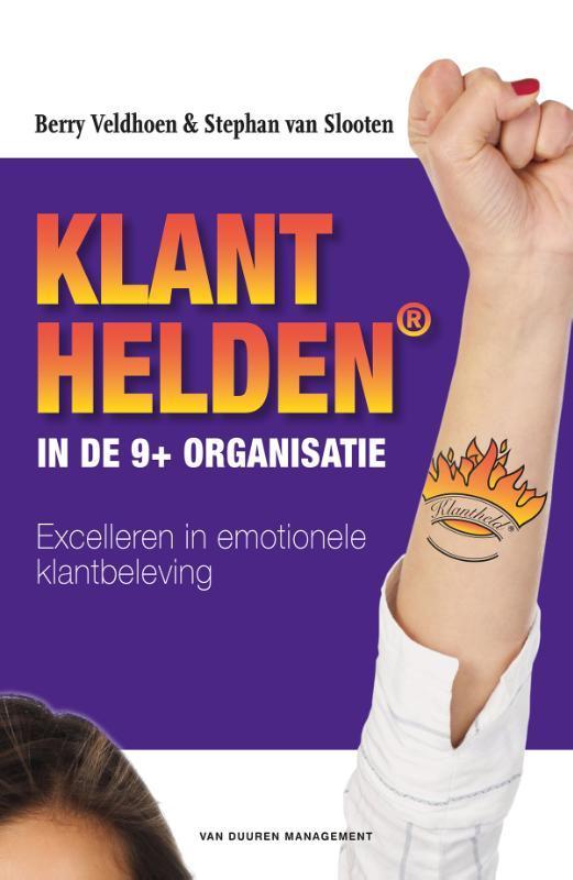 Klanthelden in de 9+ organisatie 9789089655745, Boeken, Economie, Management en Marketing, Gelezen, Verzenden
