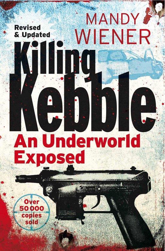 Killing Kebble 9781770102453 Mandy Wiener, Boeken, Taal | Engels, Gelezen, Verzenden