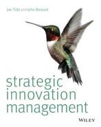 Strategic Innovation Management 9781118457238, Boeken, Verzenden, Zo goed als nieuw, John R. Bessant