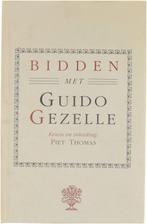 Bidden met Guido Gezelle 9789020912685, Boeken, Gedichten en Poëzie, Gelezen, Guido, Gezelle Piet, Thomas, Piet Thomas, Verzenden