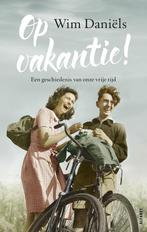 Op vakantie! (9789021340029, Wim Daniëls), Verzenden, Nieuw