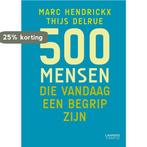 500 mensen die vandaag een begrip zijn / 500 woorden, Boeken, Verzenden, Gelezen, Marc Hendrickx