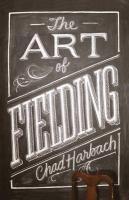 Art Of Fielding Export Ed 9780007418695 Chad Harbach, Livres, Langue | Anglais, Envoi