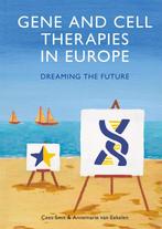 Gene and cell therapies in Europe 9789463015578 Cees Smit, Verzenden, Zo goed als nieuw, Cees Smit