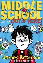Middle School: Get Me Out of Here! 9780316206716, Livres, Verzenden, James Patterson