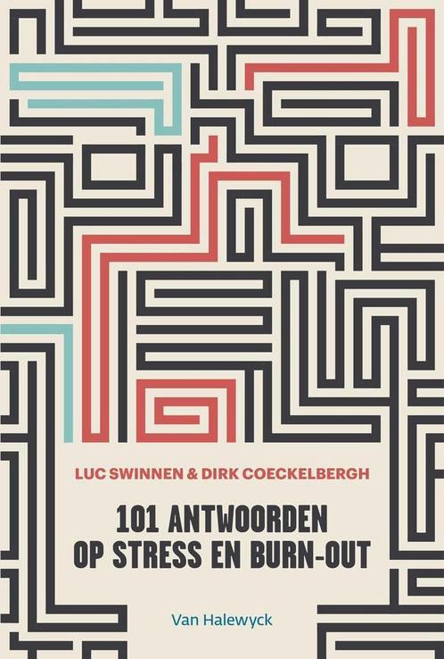 101 antwoorden op stress en burn-out 9789461316486, Boeken, Politiek en Maatschappij, Gelezen, Verzenden