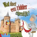 Wat doet een ridder eigenlijk? / Leesserie Estafette, Verzenden, Zo goed als nieuw, Isabel Versteeg