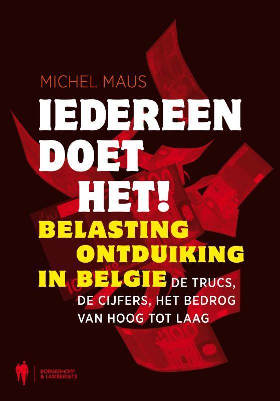 Iedereen doet het! 9789089311320 Michel Maus, Boeken, Economie, Management en Marketing, Gelezen, Verzenden