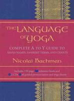 The Language of Yoga - Nicolai Bachman - 9781591792819 - Har, Verzenden