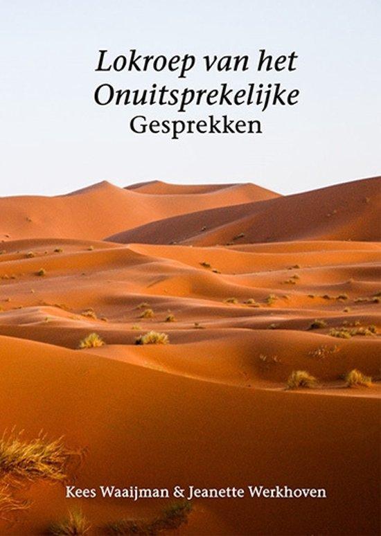 Lokroep van het onuitsprekelijke 9789077728369 Kees Waaijman, Livres, Ésotérisme & Spiritualité, Envoi