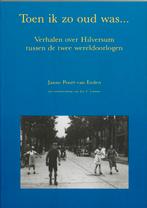 Toen ik zo oud was ... 9789065505385 J. Poort-van Eeden, Boeken, Verzenden, Gelezen, J. Poort-van Eeden