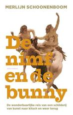 De nimf en de bunny (9789045027241, Merlijn Schoonenboom), Antiek en Kunst, Verzenden