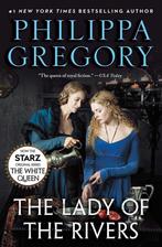 The Lady of the Rivers 9781476746319, Livres, Philippa Gregory, Philippa Gregory, Verzenden