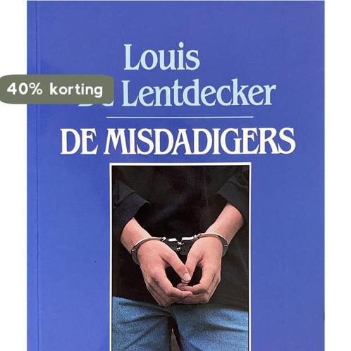 Mensen & feiten 5 de misdadigers 9789061527763 Lentdecker, Boeken, Wetenschap, Gelezen, Verzenden