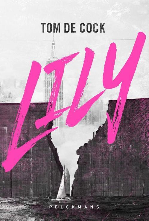 Lily / Lily / 1 9789463832717 Tom De Cock, Boeken, Kinderboeken | Jeugd | 13 jaar en ouder, Zo goed als nieuw, Verzenden