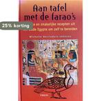AAN TAFEL MET DE FARAOS 9789043900843 M. Berriedale-Johnson, Verzenden, Zo goed als nieuw, M. Berriedale-Johnson