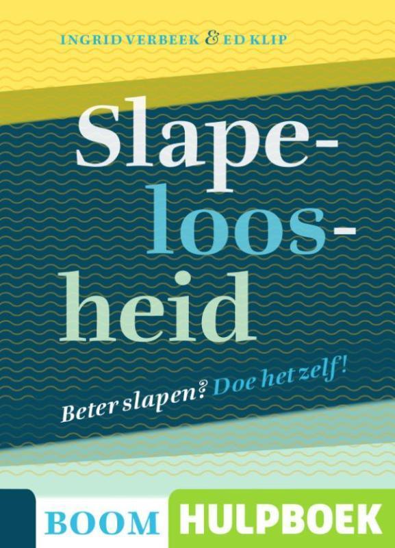 Slapeloosheid / Boom Hulpboek 9789089539847 Ed Klip, Boeken, Psychologie, Gelezen, Verzenden