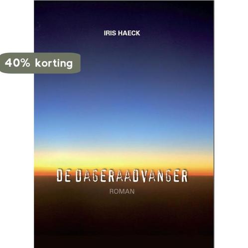De Dageraadvanger 9789461070340 I. Haeck, Boeken, Romans, Zo goed als nieuw, Verzenden
