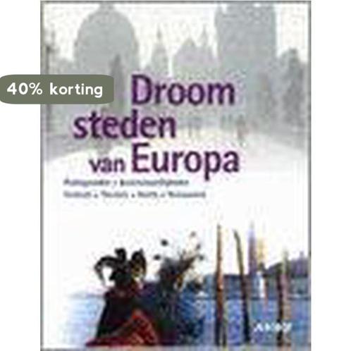 Droomsteden Van Europa 9789018016593, Boeken, Reisgidsen, Zo goed als nieuw, Verzenden