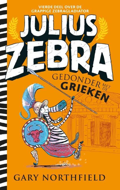 Julius Zebra 4 - Gedonder met de Grieken 9789024584093, Boeken, Kinderboeken | Jeugd | onder 10 jaar, Gelezen, Verzenden