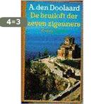 De bruiloft der zeven zigeuners 9789021412559 Doolaard, Boeken, Verzenden, Zo goed als nieuw, Doolaard