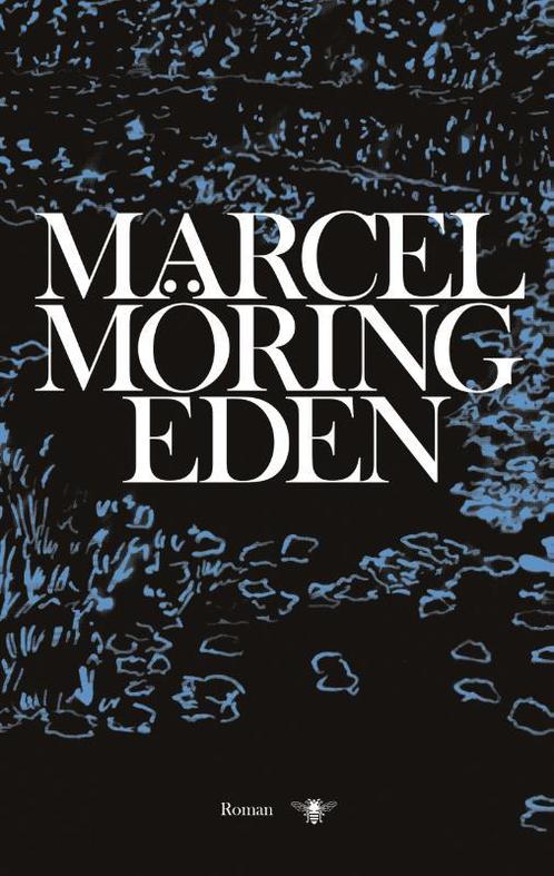 Eden 9789023496144 Marcel Möring, Boeken, Literatuur, Gelezen, Verzenden