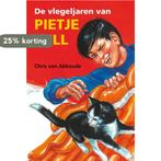 Pietje Bell serie -  De vlegeljaren van Pietje Bell, Boeken, Verzenden, Zo goed als nieuw, Chris van Abkoude