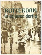 Rotterdam in de jaren dertig 9789028813472, Romer, Verzenden