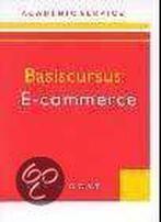 Basiscursus E-Commerce 9789039515389, Livres, Karin Oost, Verzenden