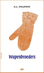 Wapenbroeders 9789072603289, A.L. Snijders, Verzenden