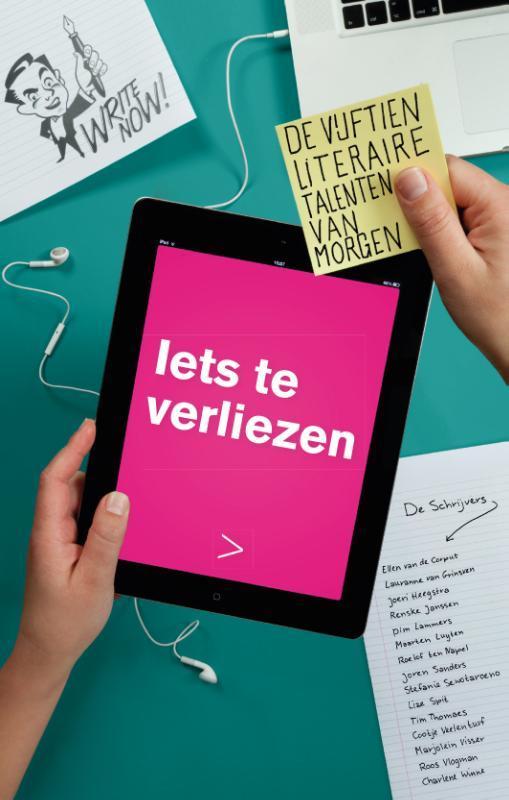 Iets te verliezen 9789081713955, Boeken, Literatuur, Zo goed als nieuw, Verzenden