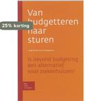 Van budgetteren naar sturen 9789031344550 A.A. de Waal, Boeken, Verzenden, Gelezen, A.A. de Waal