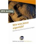 Wie was Jezus eigenlijk? 9789029718967 R Hakvoort, Boeken, Godsdienst en Theologie, Verzenden, Zo goed als nieuw, R Hakvoort