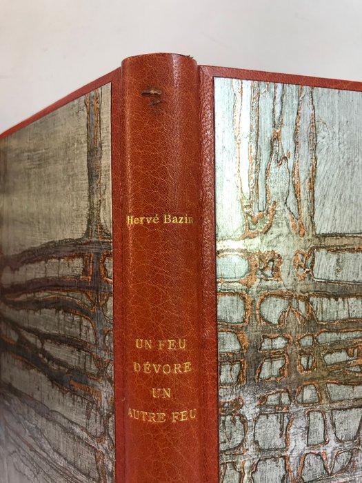 Hervé Bazin - Un Feu dévore un autre feu [1/105; Reliure, Antiek en Kunst, Antiek | Boeken en Manuscripten