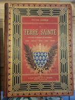 Victor Guerin - La Terre Sainte. Son histoire / Palestine, Antiek en Kunst