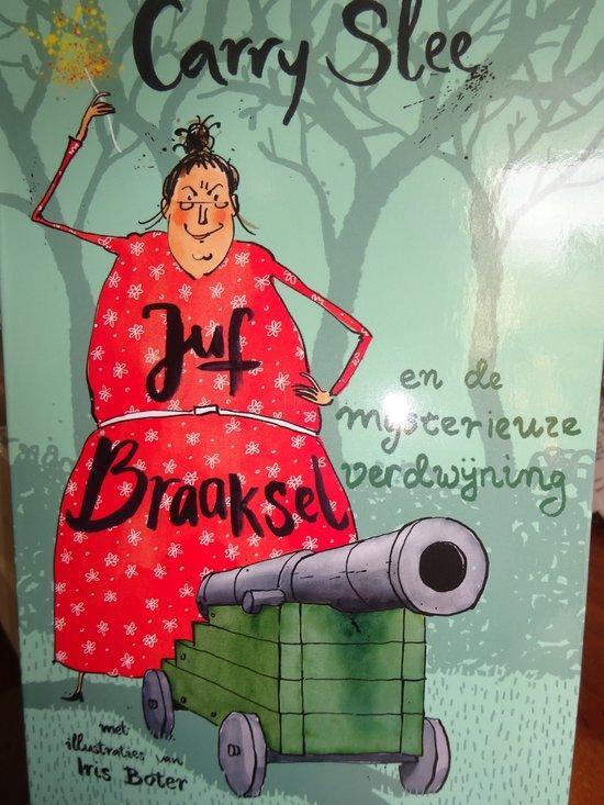Juf Braaksel en de mysterieuze verdwijning Carry Slee, Boeken, Overige Boeken, Gelezen, Verzenden