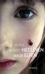 Het leven van de elfen 9789044629750 Muriel Barbery, Verzenden, Gelezen, Muriel Barbery