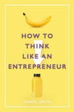How to Think Like an Entrepreneur, Nieuw, Verzenden