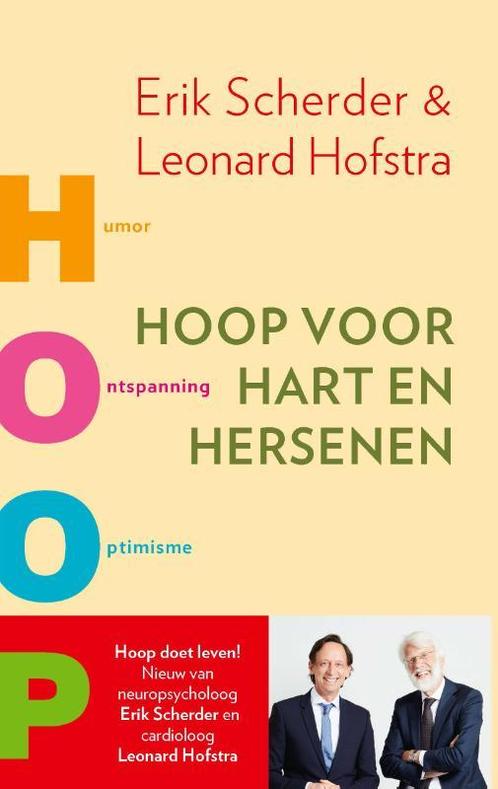 Hoop voor hart en hersenen 9789025316150 Erik Scherder, Boeken, Overige Boeken, Zo goed als nieuw, Verzenden
