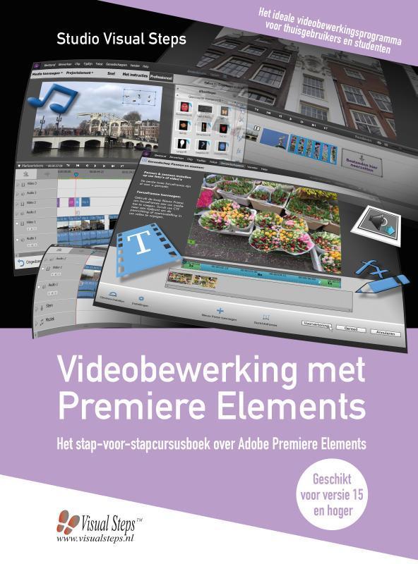 Videobewerking met Premiere Elements 9789059056930, Livres, Loisirs & Temps libre, Envoi