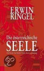 Die österreichische Seele 9783218007610, Boeken, Erwin Ringel, Zo goed als nieuw, Verzenden