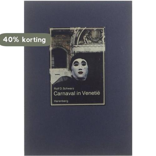 Carnaval in VenetiÃ« 9789073942158 Aljoscha Schwarz, Boeken, Kunst en Cultuur | Beeldend, Gelezen, Verzenden