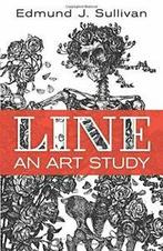 Line: An Art Study.by Sullivan New, Edmund Sullivan, Zo goed als nieuw, Verzenden