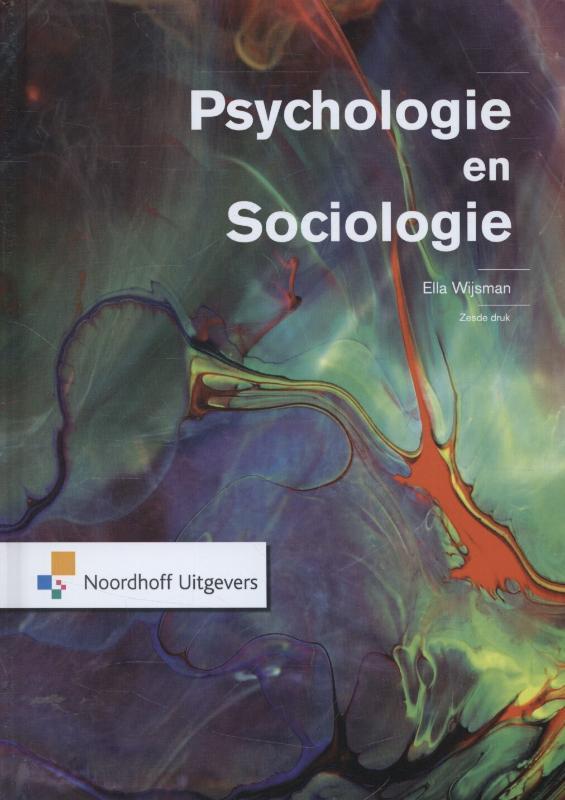 Psychologie en sociologie 9789001816834 Ella Wijsman, Boeken, Psychologie, Zo goed als nieuw, Verzenden
